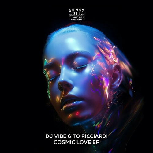DJ Vibe - Cosmic Love [DNSOTF070]